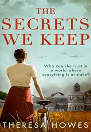 The Secrets We Keep (Theresa Howes)