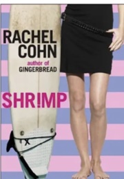 Shrimp (Rachel Cohn)