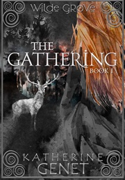 The Gathering (Wilde Grove #1) (Katherine Genet)