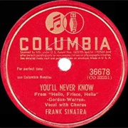 You&#39;ll Never Know - Frank Sinatra