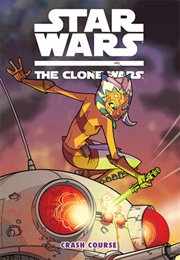 Star Wars - The Clone Wars (GN) #2: Crash Course (Henry Gilroy)