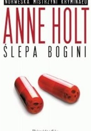 Ślepa Bogini (Anne Holt)