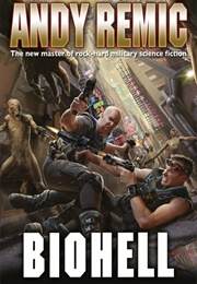 Biohell (Andy Remic)