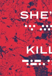 She&#39;s a Killer (Kirsten Mcdougall)