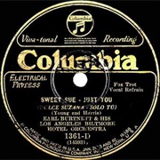 Sweet Sue, Just You - Earl Burtnett &amp; His Los Angeles Biltmore Hotel Orchestra