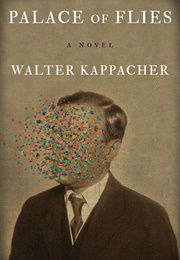 Palace of Flies (Walter Kappacher)