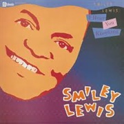 I Hear You Knocking - Smiley Lewis