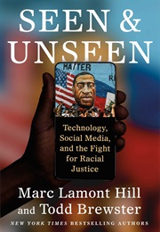 Seen and Unseen (Marc Lamont Hill)