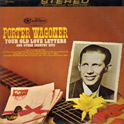 Tryin&#39; to Forget the Blues - 	Porter Wagoner