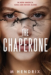 The Chaperone (M. Hendrix)