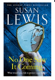 No One Saw It Coming (Susan Lewis)