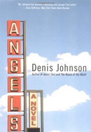 Angels (Denis Johnson)