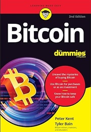 Bitcoin for Dummies (Peter Kent &amp; Tyler Bain)