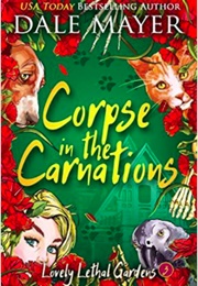 Corpse in the Carnations (Dale Mayer)