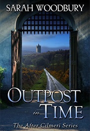 Outpost in Time (Sarah Woodbury)