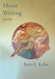 Moon Writing (Betti E. Kahn)