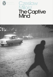 The Captive Mind (Czesław Miłosz)