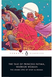 The Tale of Princess Fatima, Warrior Woman (Translated by Melanie Magidow)