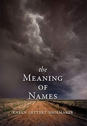 The Meaning of Names (Karen Shoemaker)