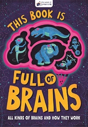 This Book Is Full of Brains (Tim Kennington)