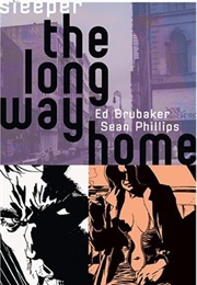 Sleeper, Vol. 4: The Long Way Home (Ed Brubaker)