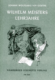 Wilhelm Meisters Lehrjahre (Johann Wolfgang V. Goethe)