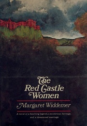 The Red Castle Women (Margaret Widdemer)