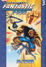 Ultimate Fantastic Four (2004), Vol. 3: N-Zone (Warren Ellis)