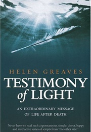 Testimony of Light (Helen Greaves)