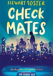 Check Mates (Stewart Foster)