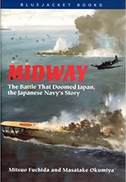 Midway the Battle That Doomed Japan (Mitsuo Fuchida)