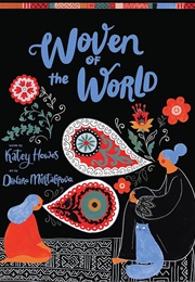 Woven of the World (Katey Howes)