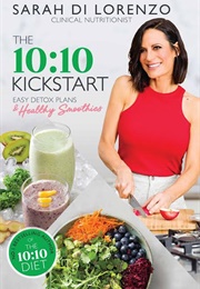 The 10:10 Kickstart (Sarah Di Lorenzo)