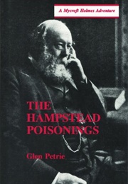 The Hampstead Poisonings: A Mycroft Holmes Adventure (Glen Petrie)