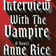 Interview With the Vampire (Anne Rice)