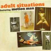 Motion Man - Adult Situations