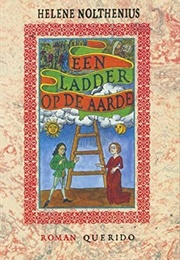 Een Ladder Op De Aarde (Hélène Nolthenius)