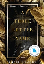 A Three-Letter Name (Annie Lisenby)