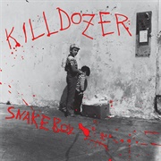 Killdozer - Snakeboy