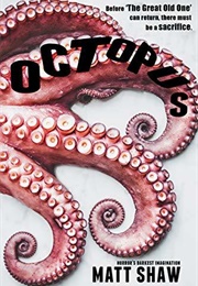 Octopus (Matt Shaw)