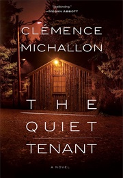 The Quiet Tenant (Clemence Michallon)