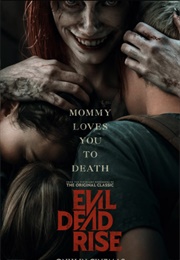 Evil Dead Rise (2023)