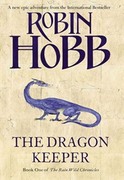 The Dragon Keeper (Robin Hobb)