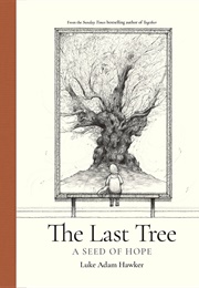 The Last Tree (Luke Adam Hawker)