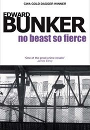 No Beast So Fierce (Edward Bunker)