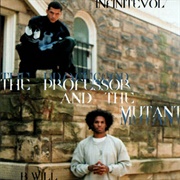 B Will &amp; Infinit EVOL - The Professor and the Mutant