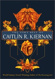 Nor the Demons Down Under the Sea (Caitlin R. Kiernan)