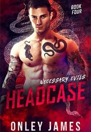 Headcase (Onley James)