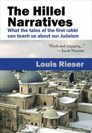 The Hillel Narratives (Louis Rieser)