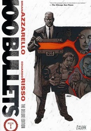 100 Bullets: The Deluxe Edition Vol 1 (Azzarello and Risso)